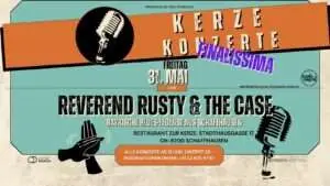 Finalissima in der Kerze mit Reverend Rusty & The Case